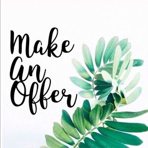 Make Me An Offer! 
*Reasonable Offers Accepted*